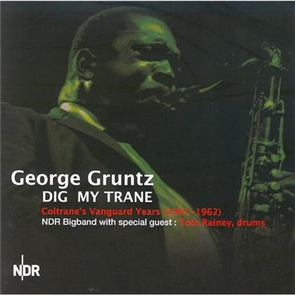 George Gruntz - Dig My Trane