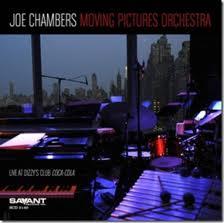 Joe Chambers - Moving Pictures Orchestra