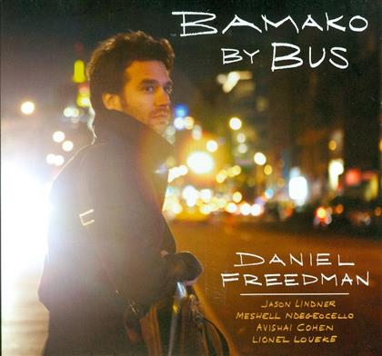 Daniel Freedman - Bamako By Bus