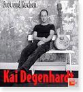 Kai Degenhardt - Brot Und Kuchen