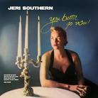 Jeri Southern - You Better Go Now - Papersleeve (Lptime)