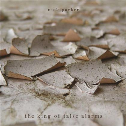 Nick Parker - King Of False Alarms