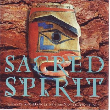 Sacred Spirit - Chants & Dances Of