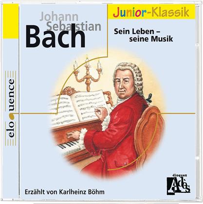 Johann Sebastian Bach (1685-1750) & Karlheinz Böhm - Johann Sebastian Bach Sein Leben