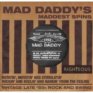 Mad Daddy's Maddest Spins (Remastered)