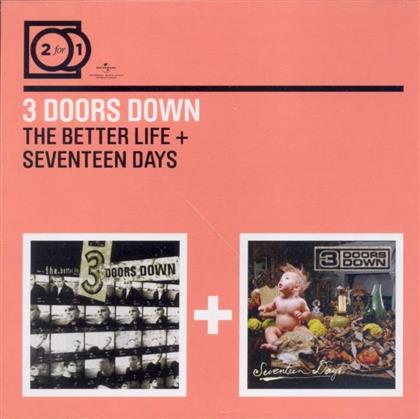3 Doors Down - Better Life/Seventeen (2 CDs)