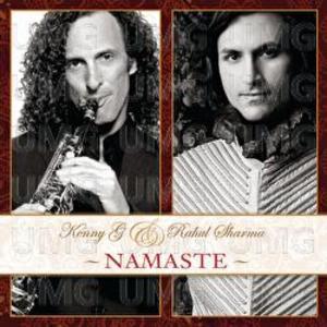 Kenny G & Rahul Sharma - Namaste (Japan Edition)