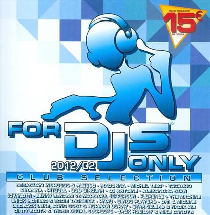 For DJ's Only - Various 2012/02 (2 CDs)