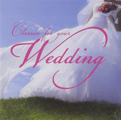 Various & Various - Classics For Your Wedding (2 CDs)