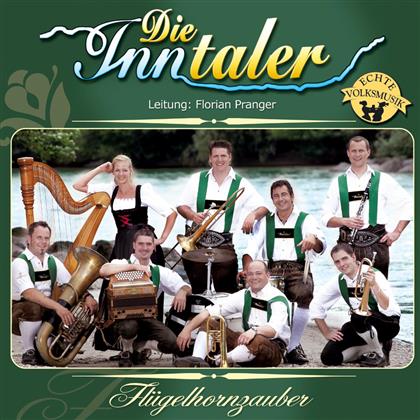 Die Inntaler - Fluegelhornzauber