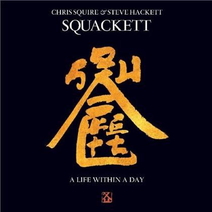 Squackett (Squire Chris & Hackett Steve) - Life Within A Day (Limited Edition, 2 CDs)