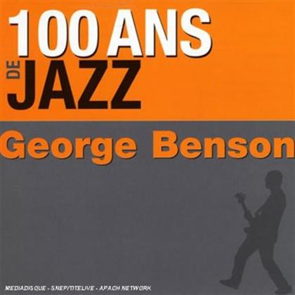 George Benson - 100 Ans De Jazz