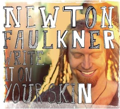 Newton Faulkner - Write It On Your Skin - Digipack
