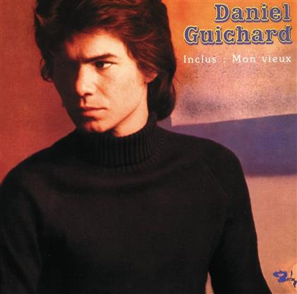 Daniel Guichard - Mon Vieux