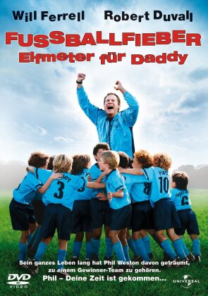 Fussballfieber - Elfmeter für Daddy (2005)