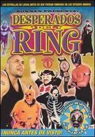 Desperados del Ring - Volume 1
