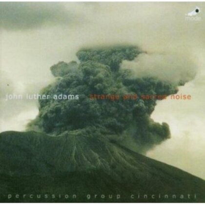 Adams John Luther - Strange and sacred noise