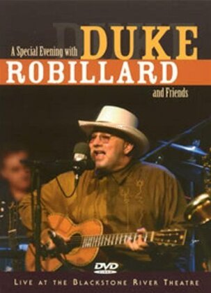 Robillard Duke & Friends - Live at the Blackstone River Theatre