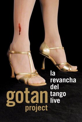 Gotan Project - La revancha del Tango - Live