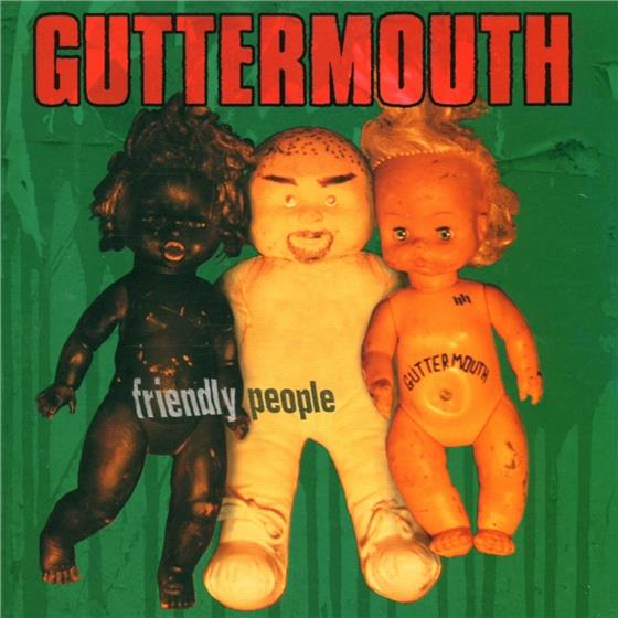 Guttermouth - Friendly People