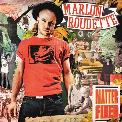 Marlon Roudette (Mattafix) - Matter Fixed (New Version)