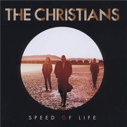 The Christians - Speed Of Life