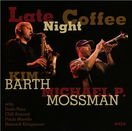 Kim Barth & Michael Moss - Late Night Coffee