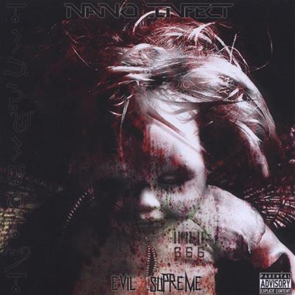 Nano Infect - Evil Supreme