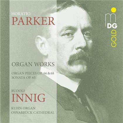Rudolf Inning & Horatio Parker - Organ Works