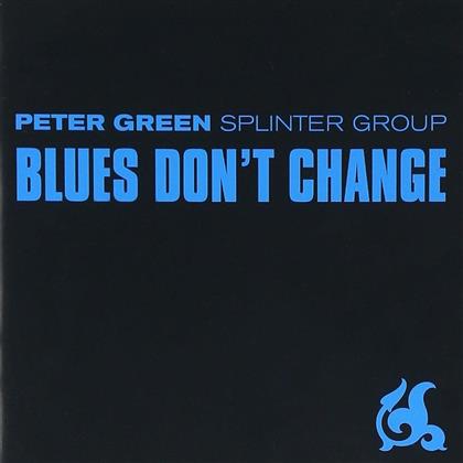 Peter Green - Blues Don't Change