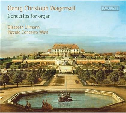 Ullmann Elisabeth / Sensi Roberto & Georg Christoph Wagenseil (1715-1777) - Orgelkonzerte