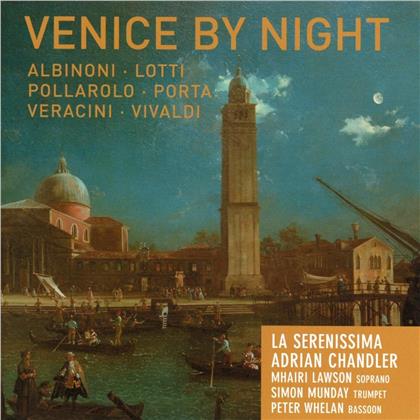 Tomaso Albinoni (1671-1751), Antonio Lotti (1667-1740), Pollarolo, Porta, … - Venice By Night