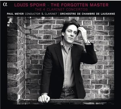 Louis Spohr (1784-1859), Paul Meyer & Orchestre de Chambre de Lausanne - The Forgotten Master - Klarinettenkonzerte Nr1-4 (2 CDs)