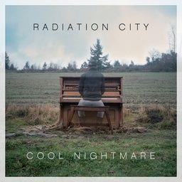 Radiation City - Cool Nightmare
