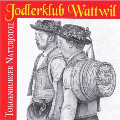 Jodlerklub Wattwil - Toggenburger Naturjodel