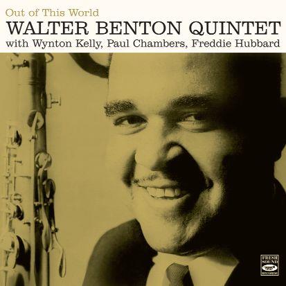 Walter Benton Quintet - Out Of This World