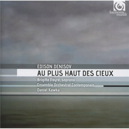 Peyre Brigitte / Ensemble Orchestral & Edison Denisov - Au Plus Haut Des Cieux : Kammersinfon.