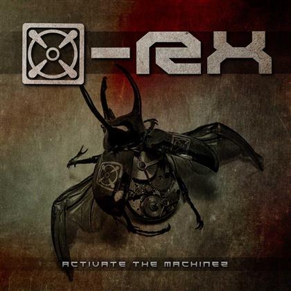 X-Rx - Activate The Machinez