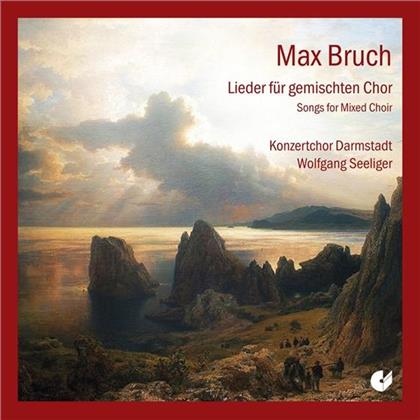Seeliger Wolfgang /Konzertchor Darmstadt & Max Bruch (1838-1920) - Lieder Fuer Gemischten Chor (Remastered, 2 CDs)