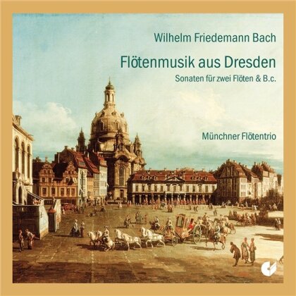 Muenchner Floetentrio & Wilhelm Friedemann Bach (1710 - 1784) - Flöten Konzerte