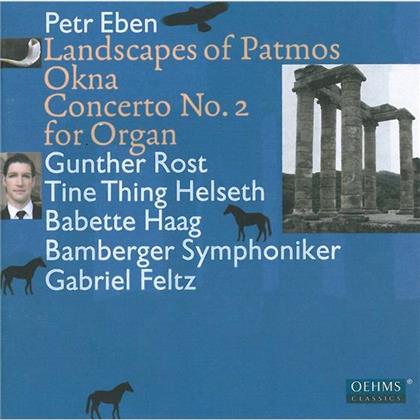 Gunther Rost & Eben Petr / Okna - Landscapes Of Patmos / Orgelkonzert