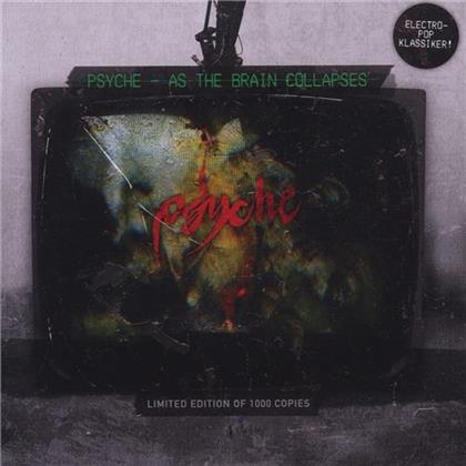 Psyche - As The Brain Collapses
