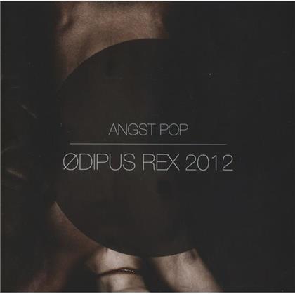 Angst Pop - Odipus Rex 2012