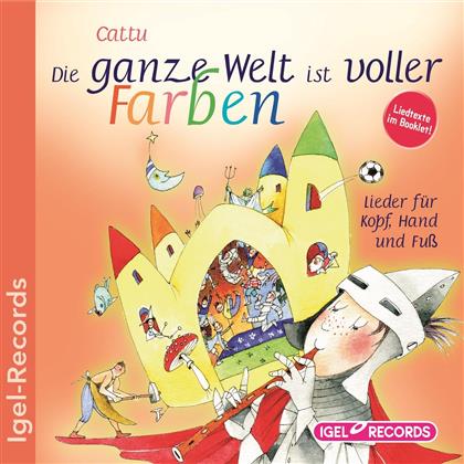 Cattu - Die Ganze Welt In Voller Farbe