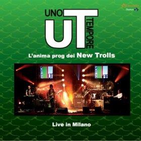 Ut L'anima Prog Dei New Trolls - Live In Milano