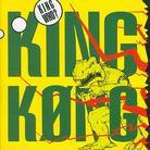 King Kong - King Who