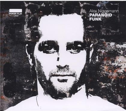 Alex Niggemann - Paranoid Funk