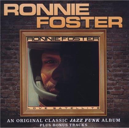 Ronnie Foster - Love Satellite (Expanded Edition)