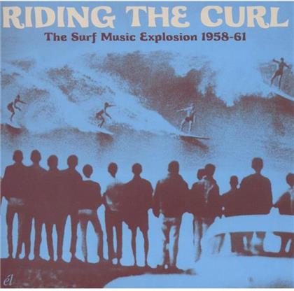 Riding The Curl - Surf Music Explosion - Various - 1958-1961