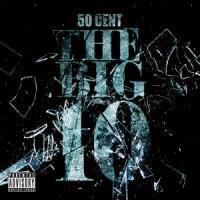 50 Cent - Big 10